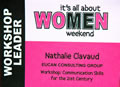 It's all about WOMEN weekend